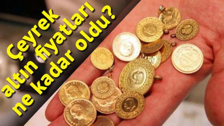 Altın fiyatları ne kadar oldu? Çeyrek altın ve gram altın fiyatları