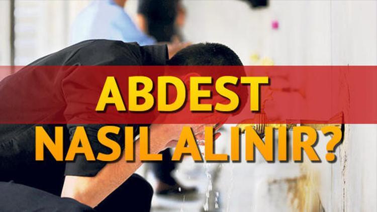 Abdest nasıl alınır? İşte Diyanet bilgisi