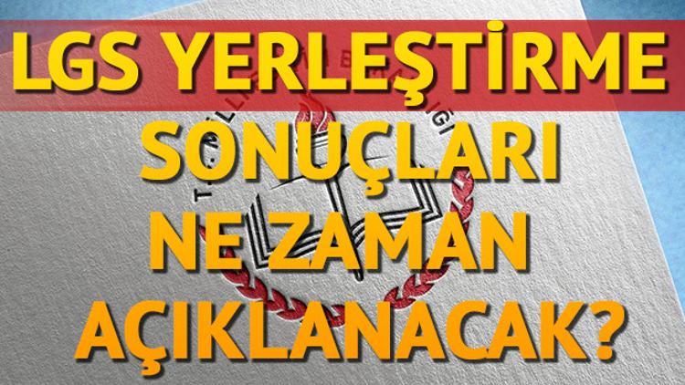 LGS tercih sonuçları ne zaman hangi gün açıklanacak? İşte MEB tarafından belirlenen tarih!