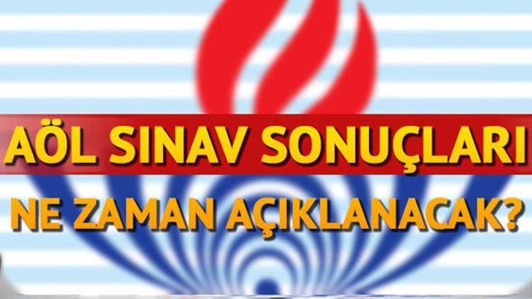 AÖL sınav sonuçları ne zaman hangi gün açıklanacak? İşte MEB tarafından belirtilen tarih
