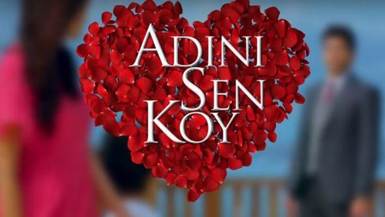 Adını Sen Koy yeni sezon tanıtımı yayınlandı… İşte yeni oyuncular