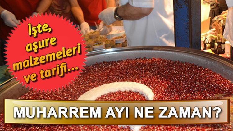Muharrem ayı ne zaman? Aşure nasıl yapılır?