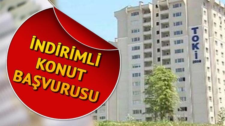 TOKİ indirimli konut başvurusu ne zaman başlıyor?