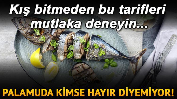 Palamut nasıl pişirilir? Palamut tarifi