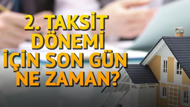 Emlak vergisi 2. taksit ödemeleri ne zaman? Kimler emlak vergisi ödemek zorunda değil?
