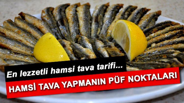 Hamsi tava nasıl yapılır? Hamsi tava malzemeleri ve tarifi