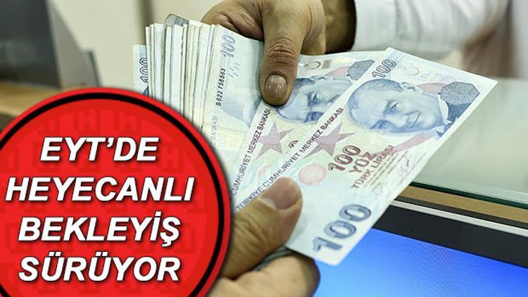 Emeklilikte Yaşa Takılanlar (EYT) hakkında son durum ne? İşte gündemden gelen son gelişmeler