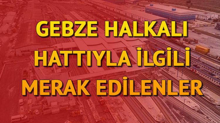 Gebze Halkalı banliyö tren hattında hangi duraklar var?