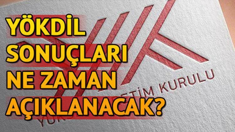 YÖKDİL sonuçları ne zaman açıklanacak?