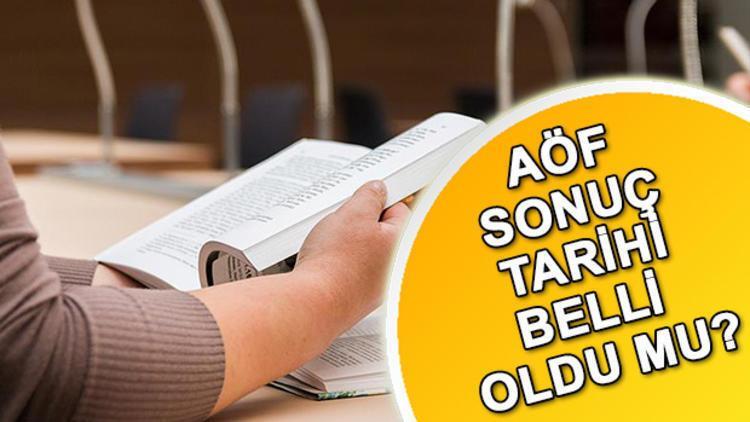 Gözler AÖF sınav sonuçları açıklamasına çevrildi! Bugün mü açıklanıyor?