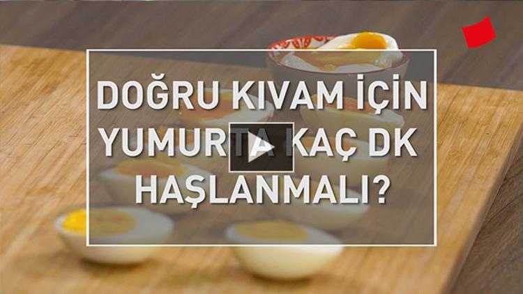 Doğru Kıvam İçin Yumurta Kaç Dakika Haşlanmalı?