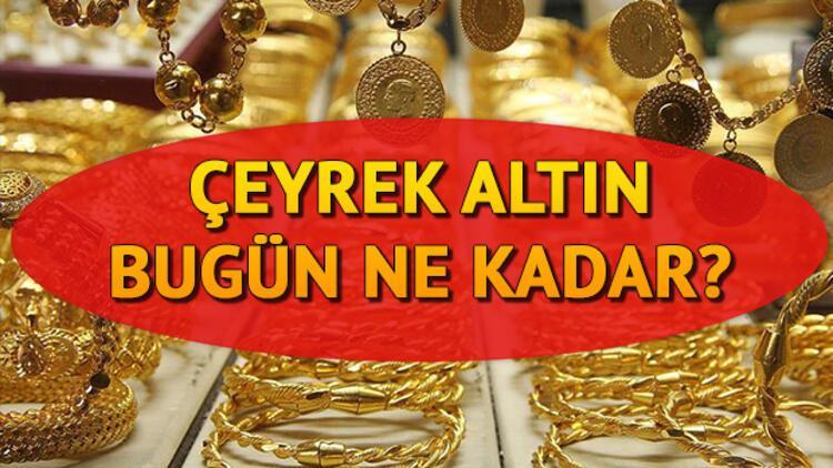 Altın fiyatları ne kadardan işlem görüyor? 22 Temmuz çeyrek altın fiyatı