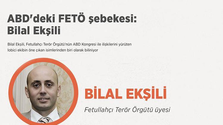 ABD'deki FETÖ şebekesi: Bilal Ekşili