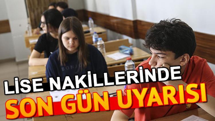 LGS nakil sonuçları ne zaman açıklanacak? Liselere yerleştirmede birinci nakil dönemi için son gün