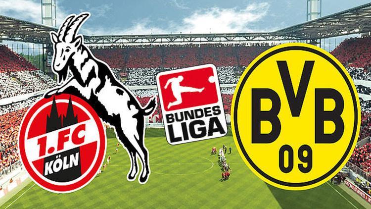 Köln Dortmund'u ağırlıyor