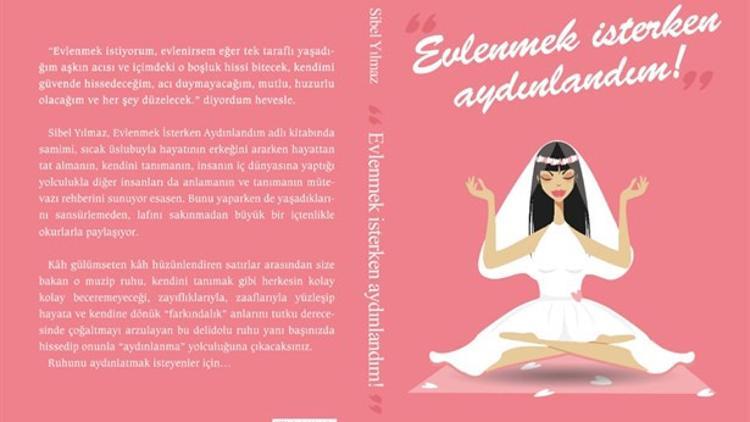 Evlenmek İsterken Aydınlandım