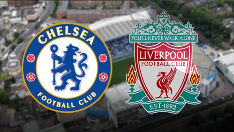 Chelsea Liverpool maçı saat kaçta ve hangi kanalda?