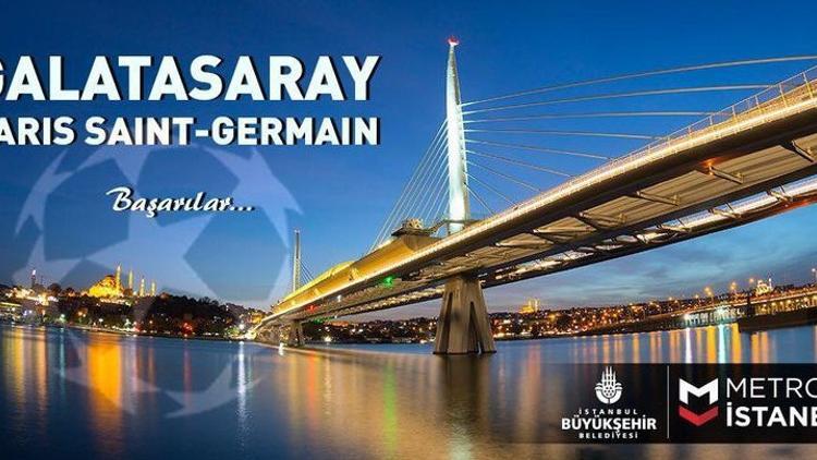 Galatasaray-PSG maçı için metro seferleri uzatıldı