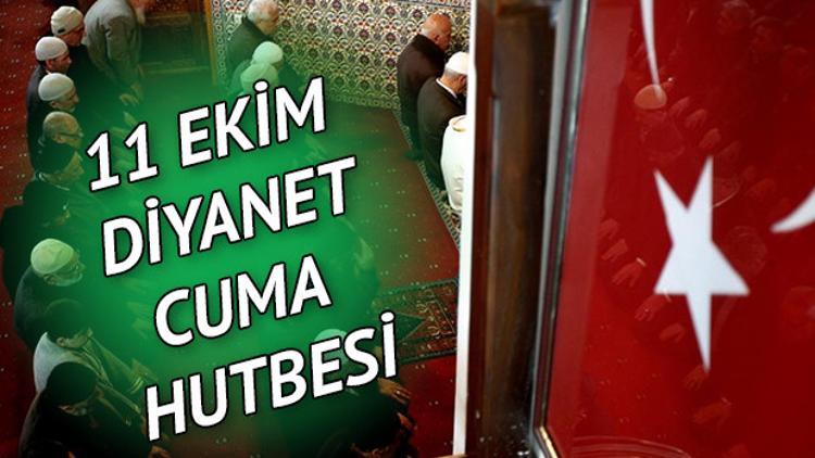 11 Ekim Cuma Hutbesi: 'Birlik ve Dayanışma'