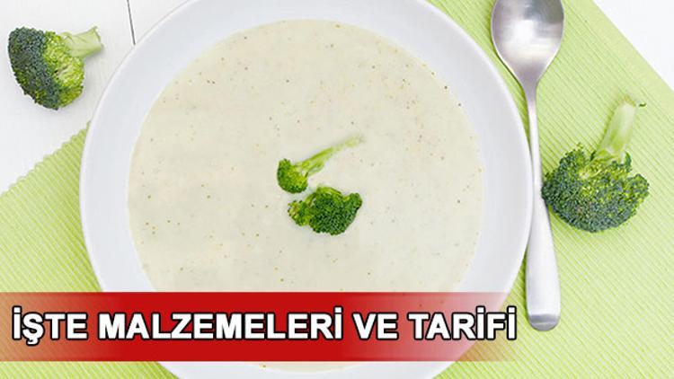 Brokoli çorbası nasıl yapılır? Brokoli çorbası tarifi ve hazırlanışı