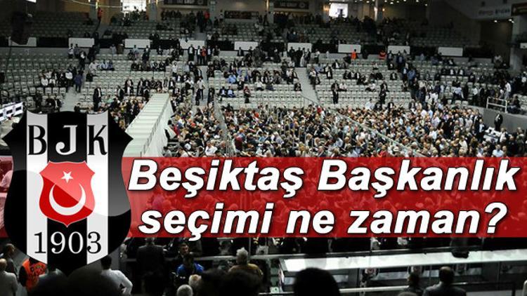 Beşiktaş başkanlık seçimi ne zaman saat kaçta yapılacak? Oy işlemi ne zaman bitecek?