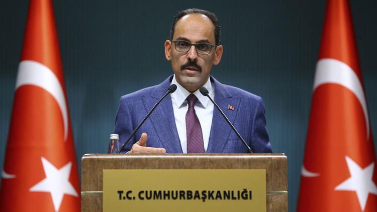 Sözcü Kalın: ‘Avrupa’nın, Türkiye’ye müteşekkir olması gerekir’