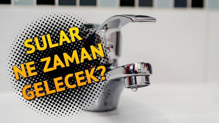 Sular ne zaman gelecek? 30 Ekim İSKİ su kesintisi listesi