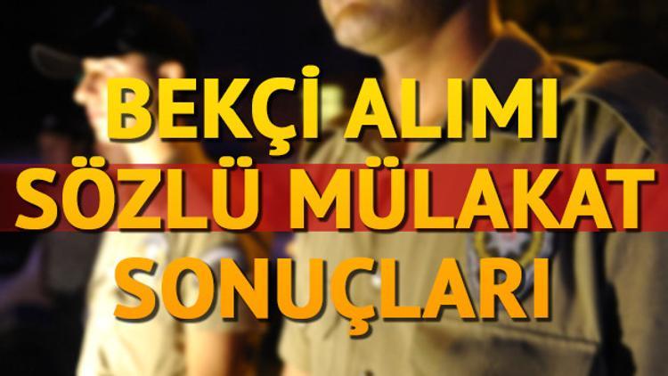 PA tarafından Bekçilik sözlü mülakat sonuçları ne zaman açıklanacak?