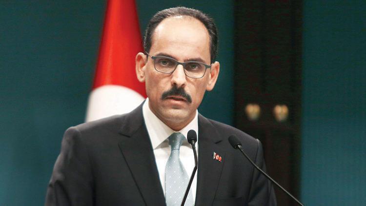 Kalın: Suriye'de oynanan oyunların farkındayız