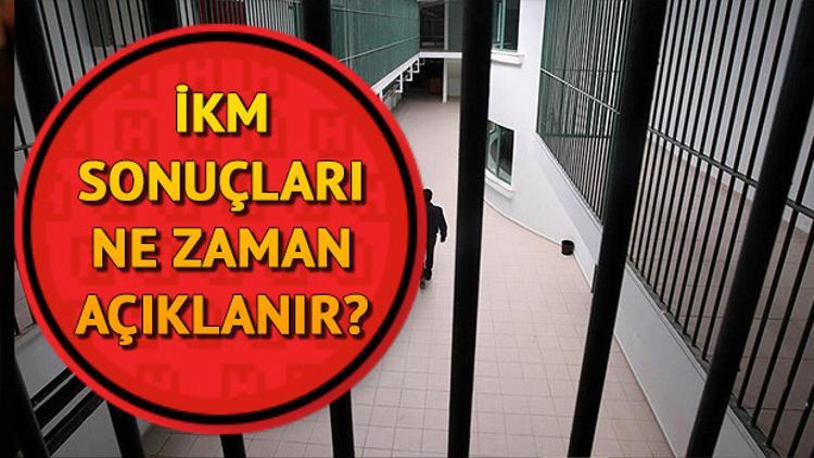 İKM sonuçları ne zaman açıklanacak?