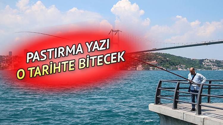 Pastırma sıcakları ne zaman bitecek? Havalar ne zaman soğuyacak?