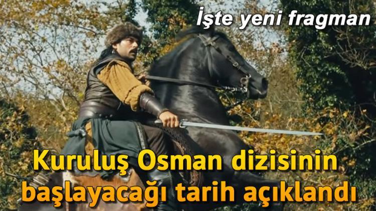 Kuruluş Osman dizisinin 1. bölümü ne zaman yayınlanacak? İşte Kuruluş Osman oyuncu kadrosu