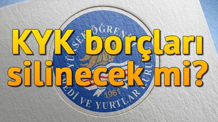 KYK borçları siliyor mu? KYK borçları ile ilgili son açıklama
