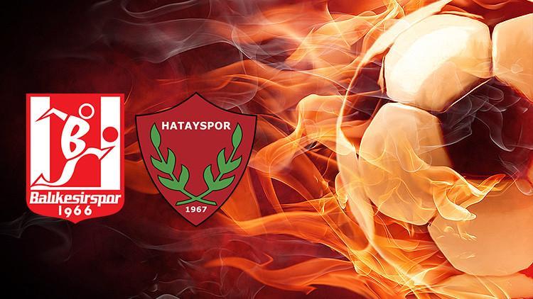 Balıkesirspor Hatayspor maçı ne zaman saat kaçta hangi kanalda?
