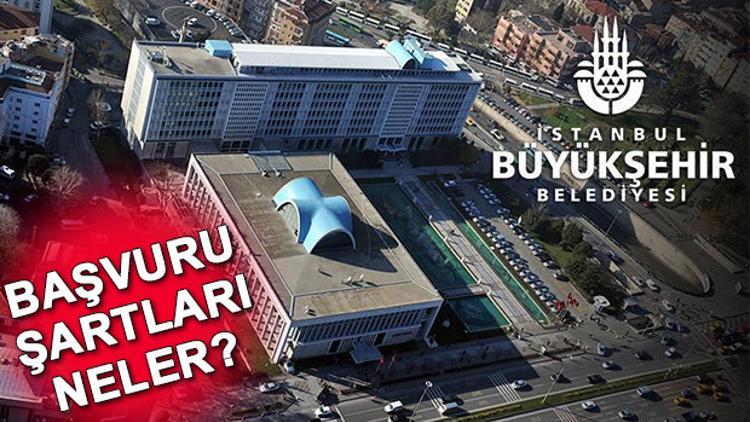 İBB sözleşmeli personel alımı yapıyor! Başvuru şartları neler?