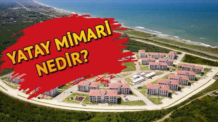 Yatay mimari nedir? Yatay mimari anlayışı ne demek?