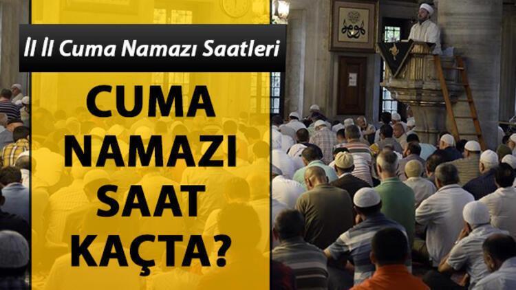 Cuma namazı bugün saat kaçta? 31 Ocak il il cuma namazı saati