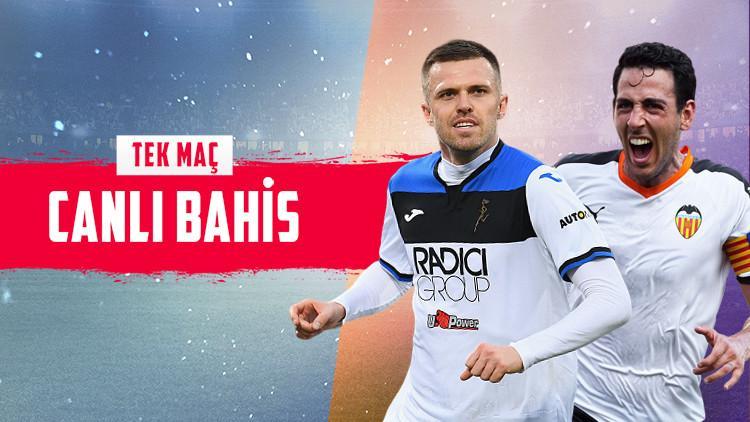 Devler Ligi'nin sürprizi Atalanta, Valencia'yı konuk ediyor! iddaacıların %41'den fazlası...
