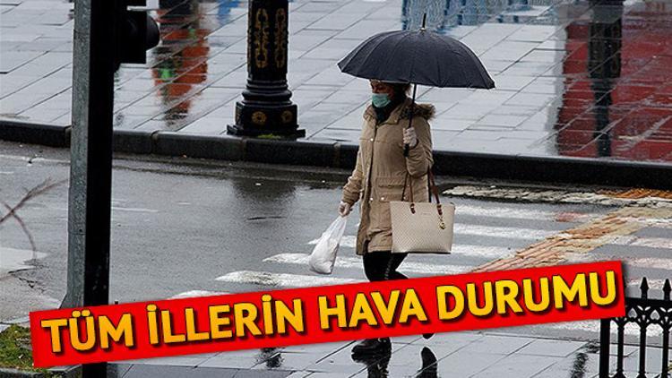 Hafta sonu hava durumu nasıl olacak? 25 26 Nisan il il hava durumu tahminleri: MGM'den o illere kar uyarısı