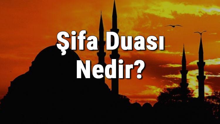 Şifa Duası Nedir? Şifa Ayetleri Nelerdir? Hastalara Okunacak Şifayetleri Ve Duaları