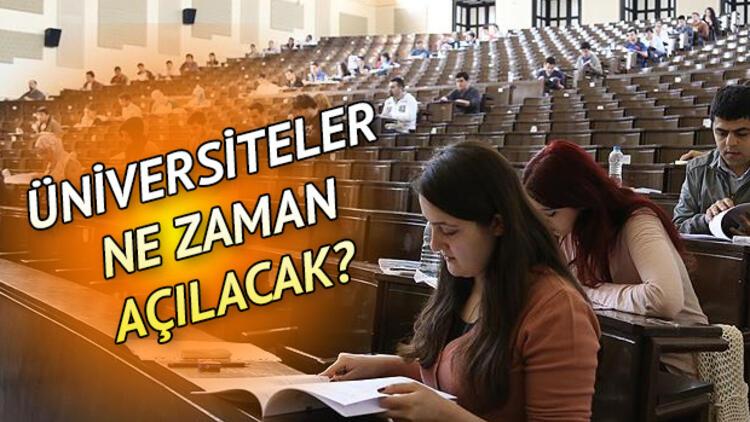 Universiteler Ne Zaman Acilacak Universiteler 15 Haziran Da Acilacak Mi Yok Aciklamasi