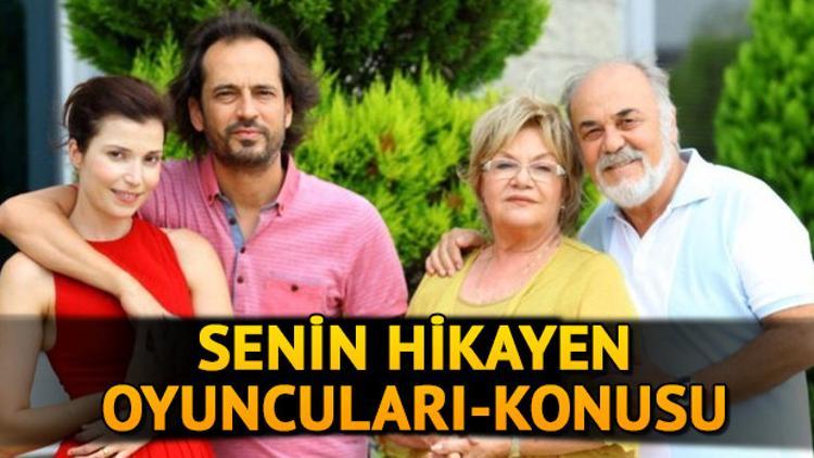 Senin Hikayen filmi oyuncuları kimdir, konusu nedir? İşte Senin Hikayen oyuncu kadrosu