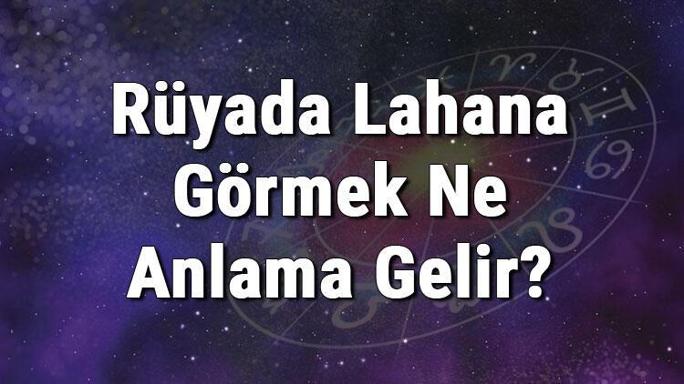 ruyada lahana gormek ne anlama gelir ruyada beyaz lahana haslamak pisirmek ve yemek anlami mahmure