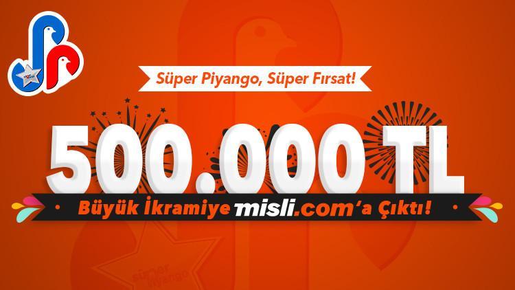 Misli.com bir kez daha 500 bin TL kazandırdı! Süper Piyango...