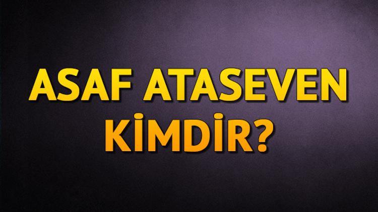 Prof. Dr. Asaf Ataseven kimdir?