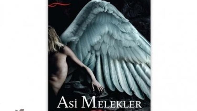 “Asi Melekler” Artık Türkiye’de!