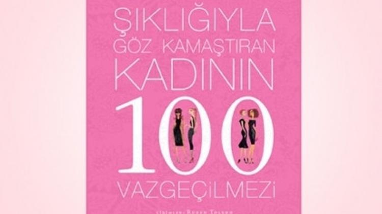 Kadının 100 Vazgeçilmezi