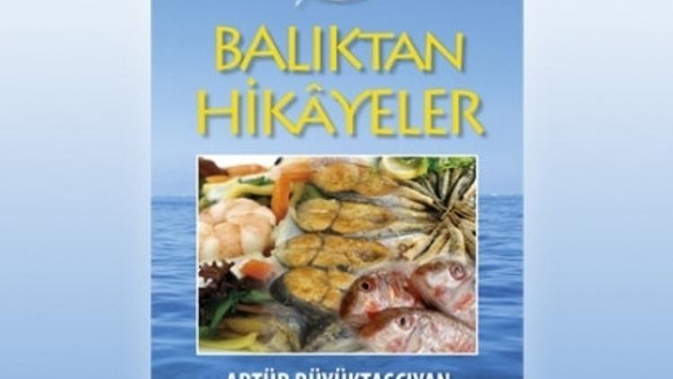 Balıktan Hikayeler