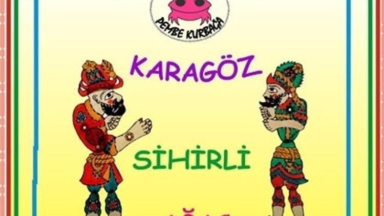 “Karagöz Sihirli Ağaç” Sahnede