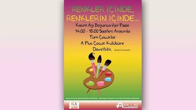 Ataköy A Plus AVM Çocuk Kulübü bu ay rengarenk!